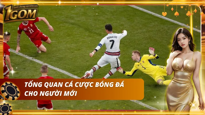 Bức tranh toàn cảnh về cá cược bóng đá hiện tại