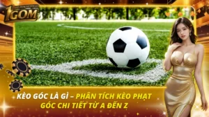 Kèo Góc Là Gì